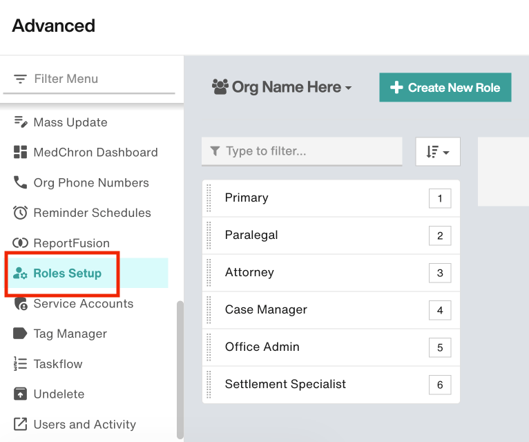 In Advanced, select Roles Setup.