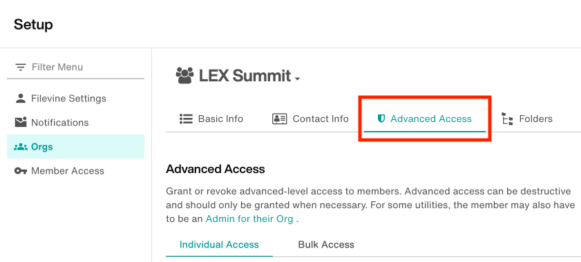 In the Orgs section of the Setup page, select Advanced Access.