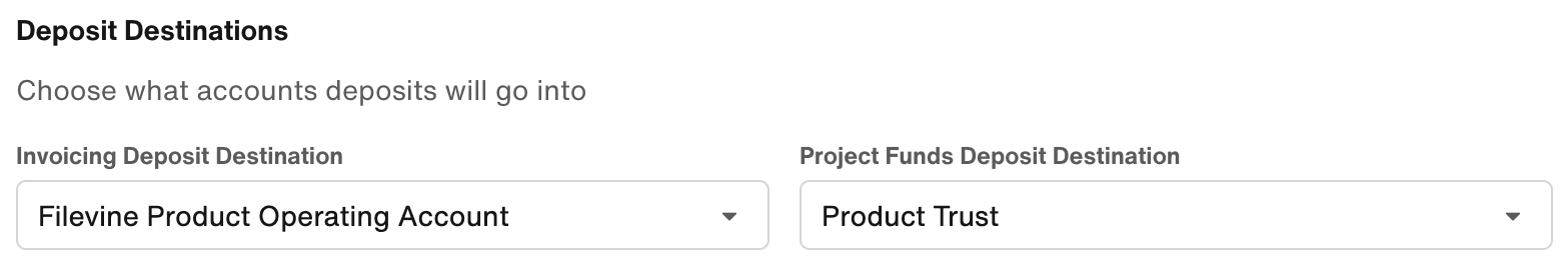Invoicing Deposit Destination and Project Funds Deposit Destination